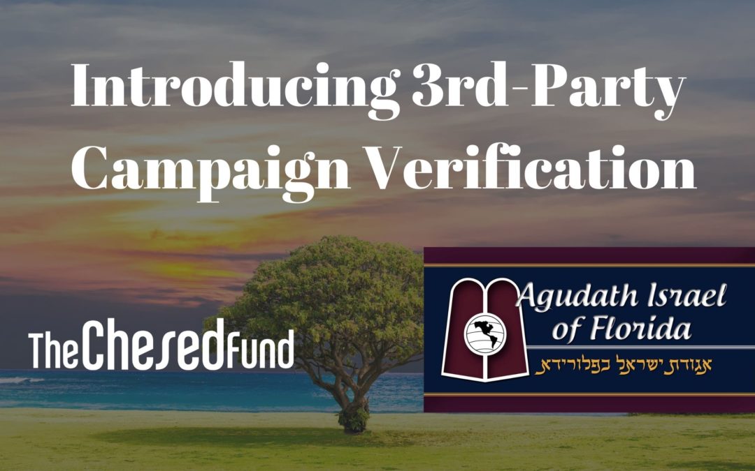 The Chesed Fund Announces Campaign Verification Partnership With Agudath Israel of Florida